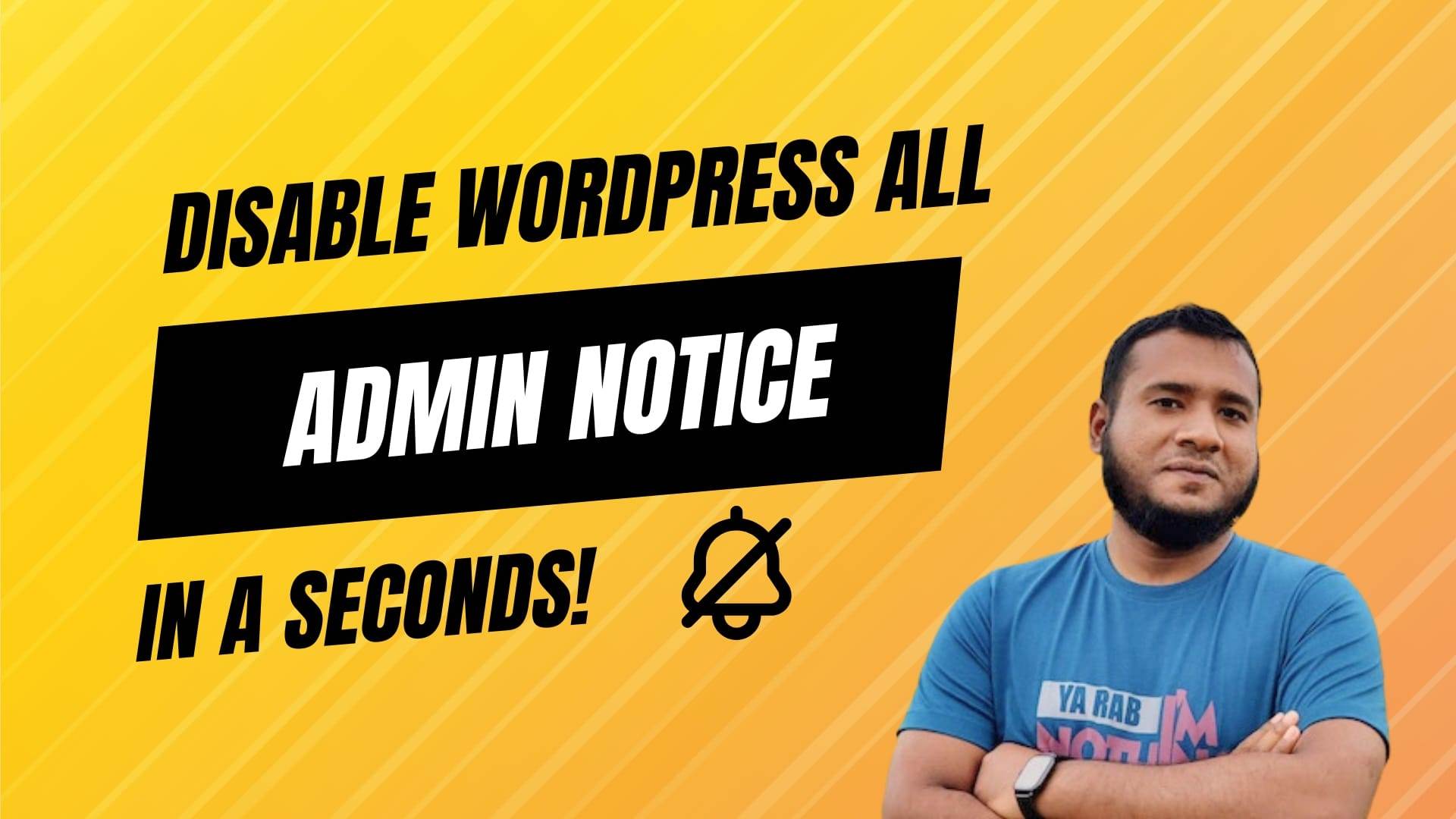 How to Completely Disable WordPress Admin Notices