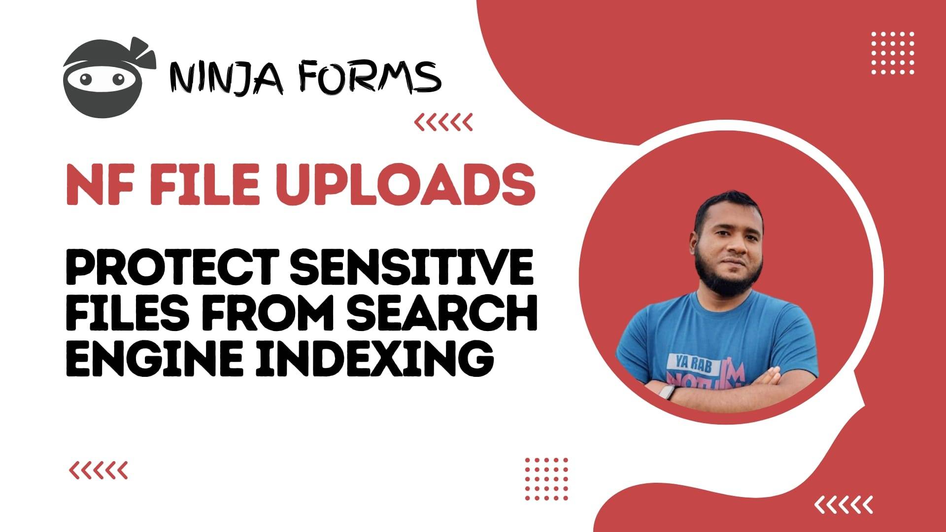 How to Protect Sensitive Ninja Forms File Uploads in WordPress